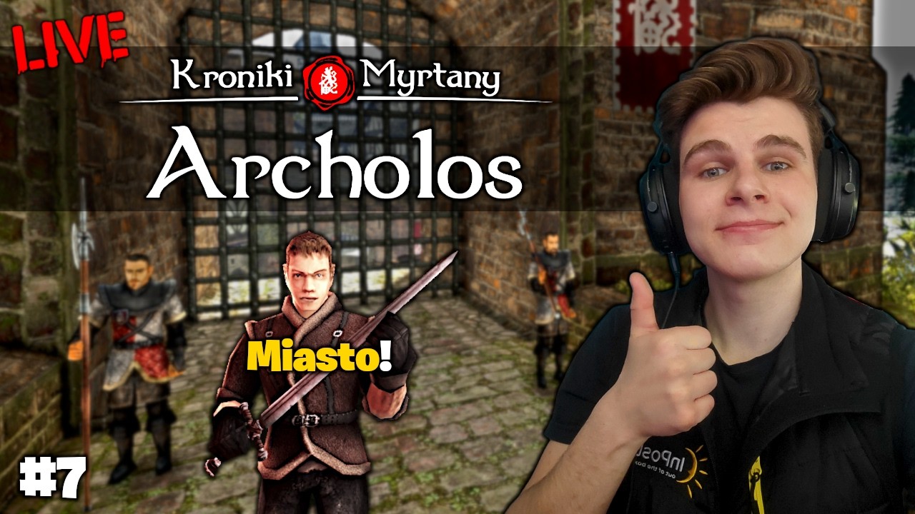 LECIMY W MIASTO! 🔥 Gothic II NK | Kroniki Myrtany: Archolos #7 🔴 [NA ŻYWO]
