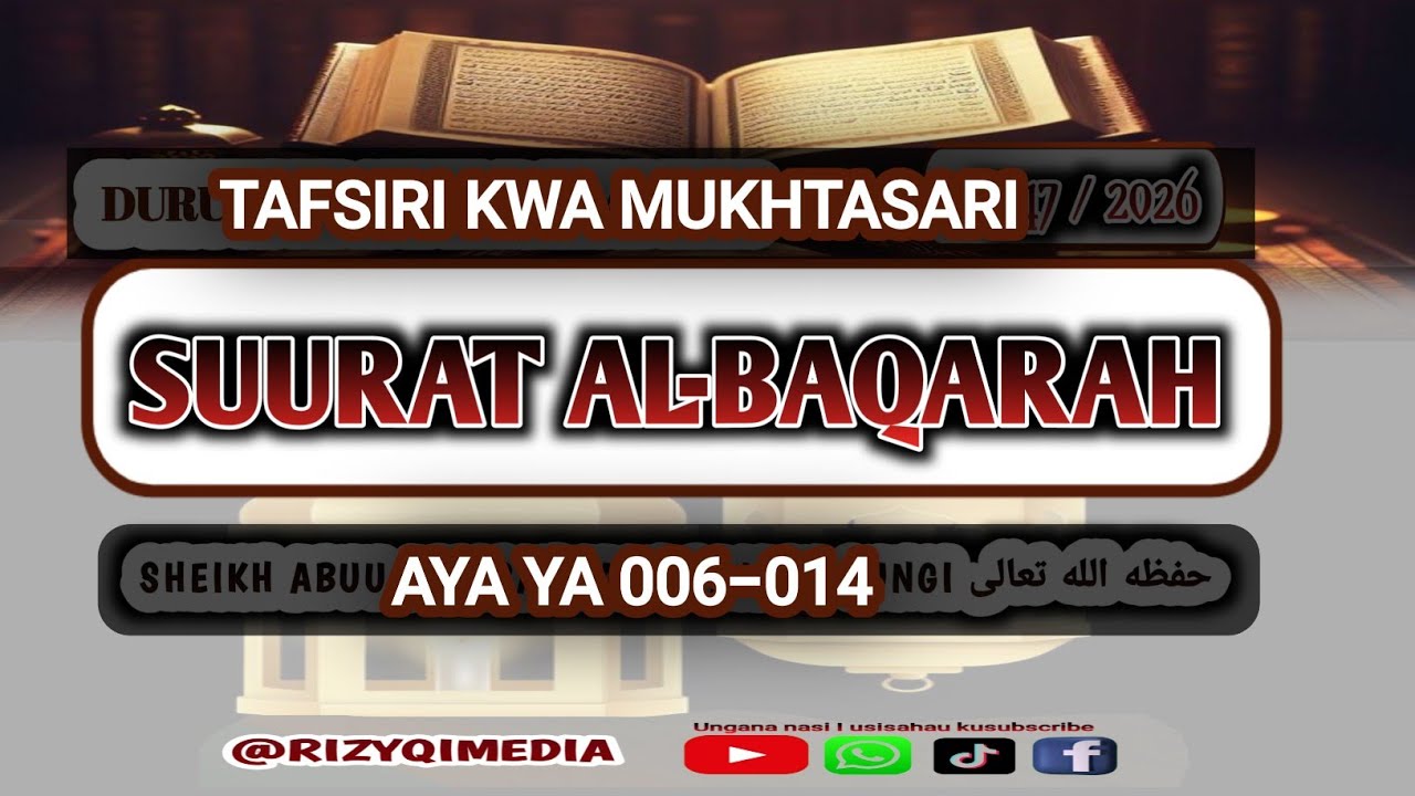 #TAFSIRI SUURAT AL-BAQARAH I AYA YA 006-014 l DURŪS NDANI YA RAMADHAN #SHEIKHRAJABU 