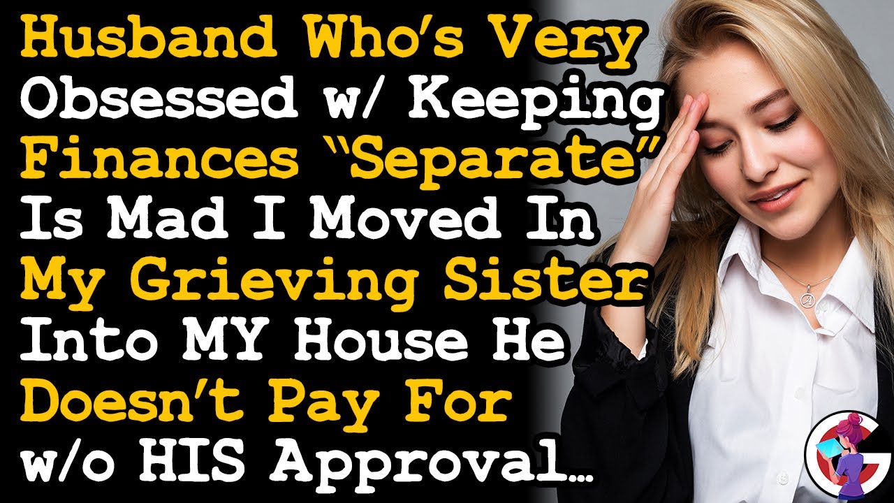 Husband Obsessed w/ Keeping Our Finances Separate Is Mad He Doesn't Have A Say In MY House... AITA