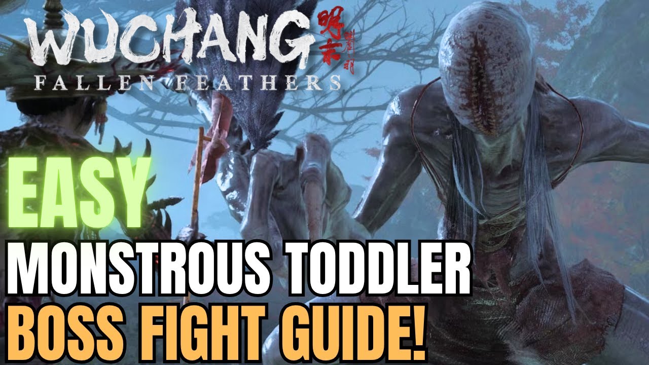 How to BEAT Monstrous Toddler Bai Kru EASY | Best Build | AXE  – Wuchang: Fallen Feathers