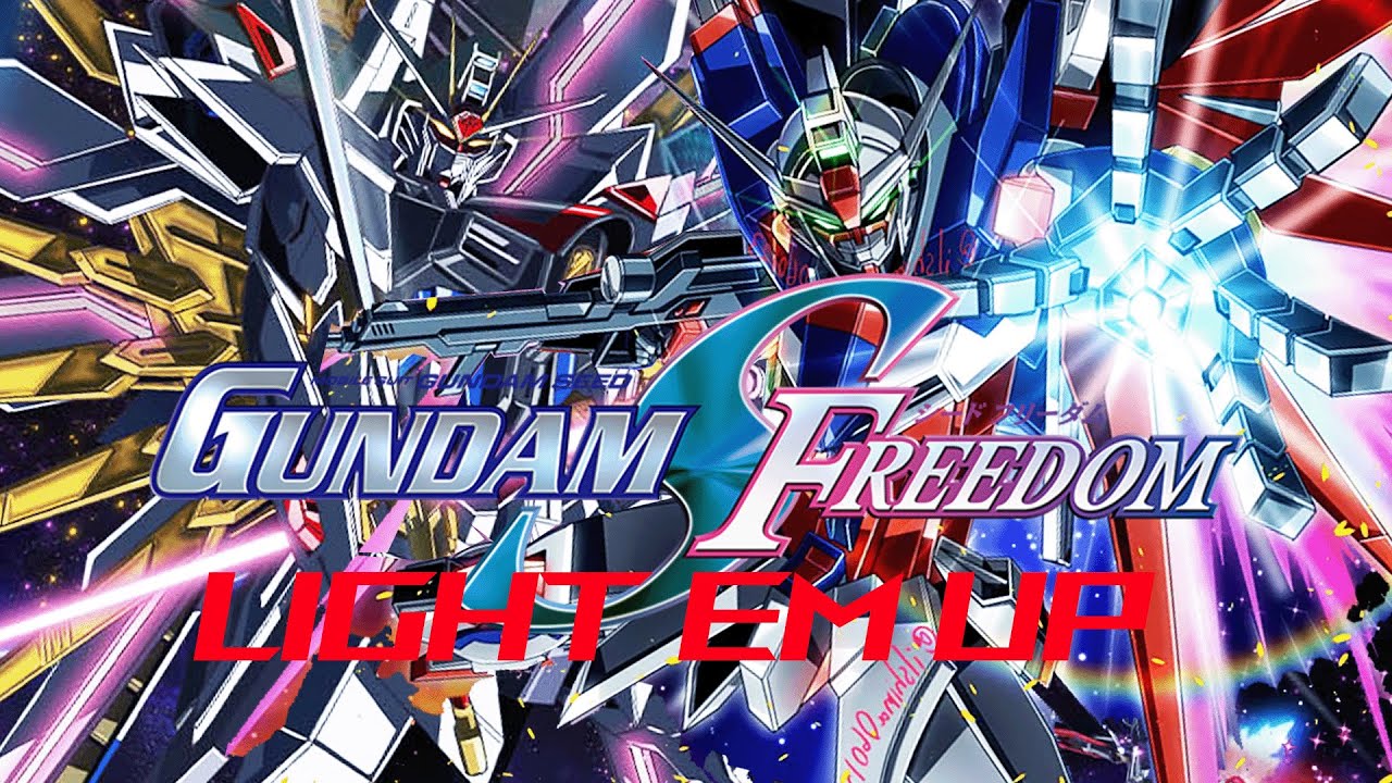 Gundam Seed Freedom AMV My Songs Know What You Did In The Dark (Light Em Up)