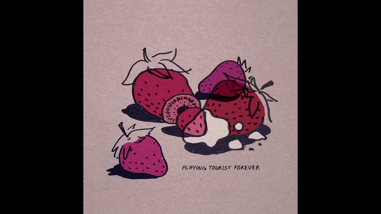 PLAYING TOURIST FOREVER - strawberry [FULL ALBUM]