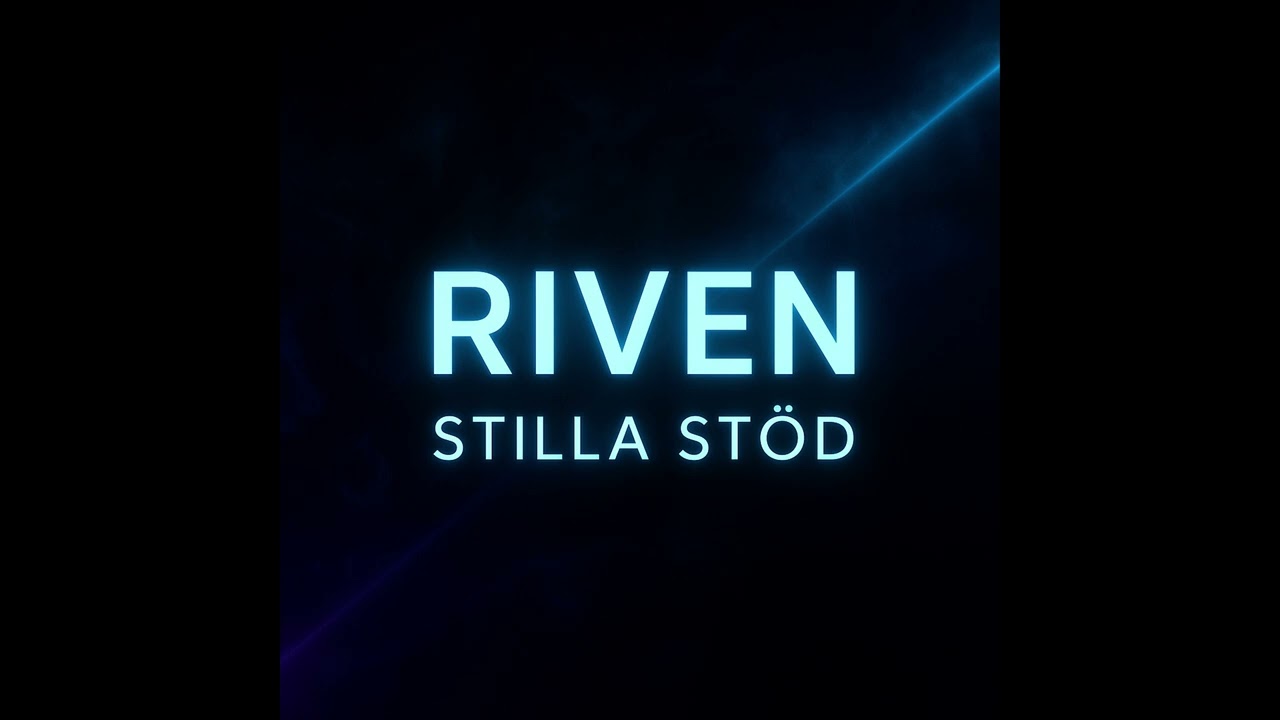 Riven - Stilla St&ouml;d