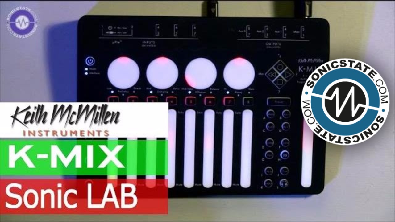 Keith McMillen K-MIX - SonicLAB Review