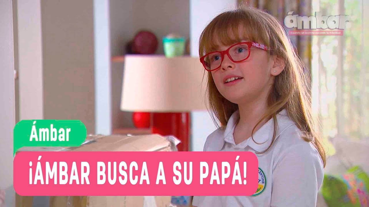 Las Aventuras de Ámbar - ¡Ámbar busca a su papá! / Capítulo 2