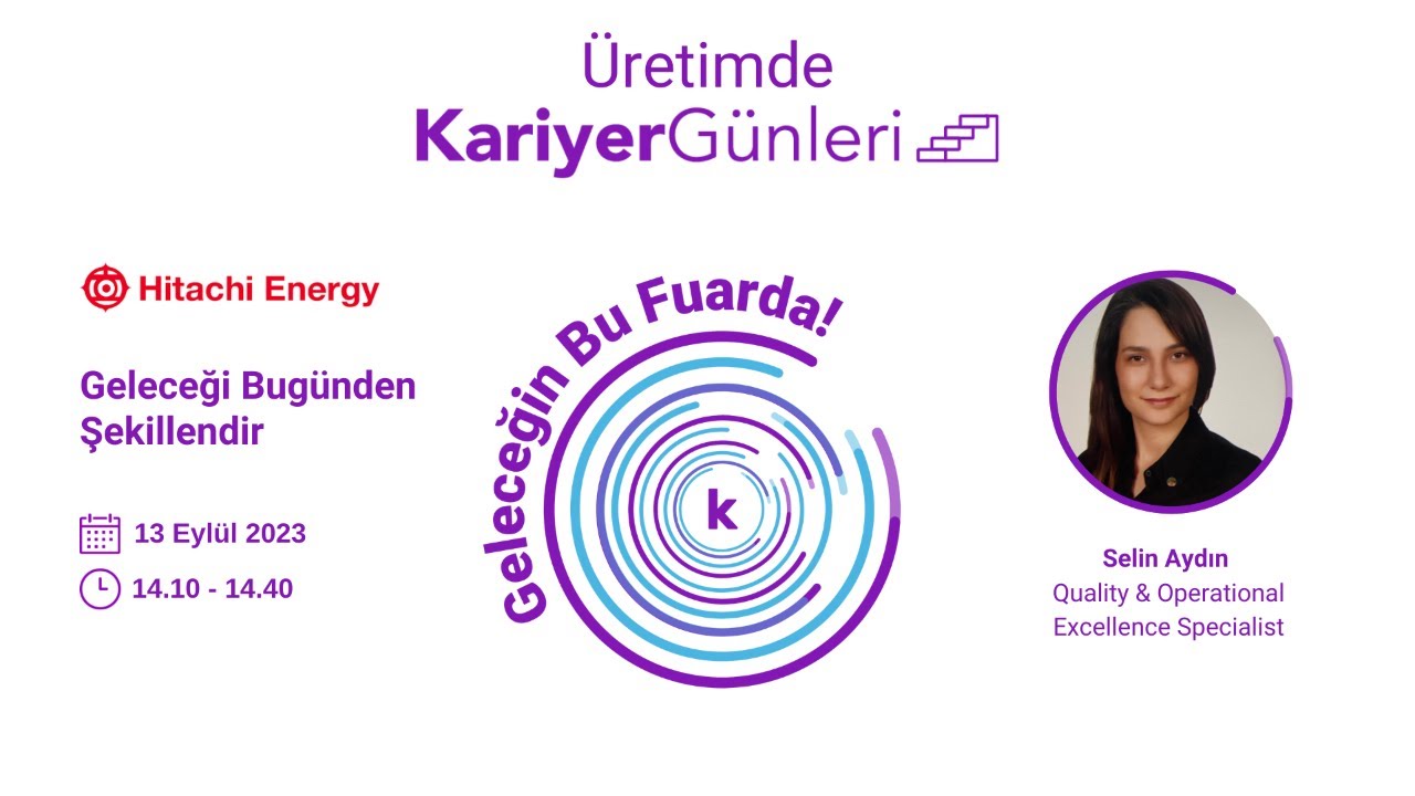 Hitachi Energy - Geleceği Bugünden Şekillendir