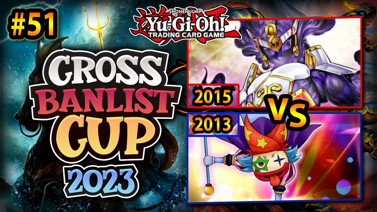 TOP 16 - 3-Axis Fire Fist (2013) vs. Clownblade (2015) | Cross-Banlist Cup 2023
