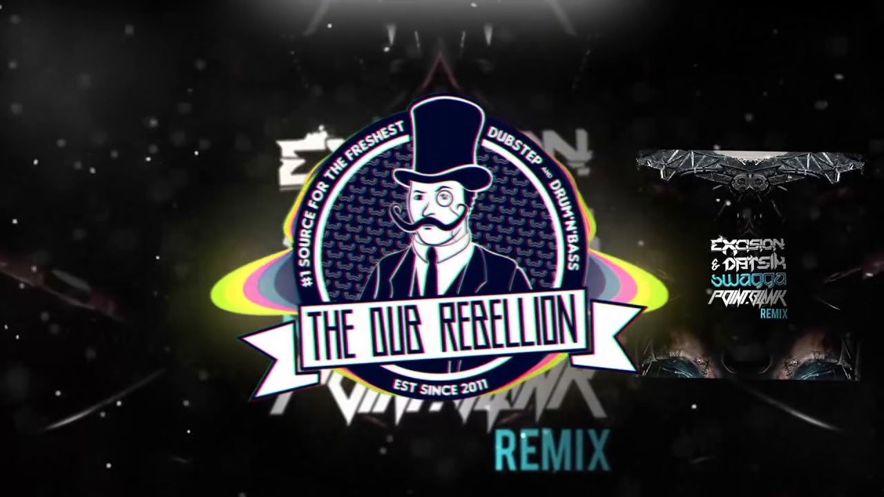 Excision & Datsik - Swagga (Point.Blank Remix)