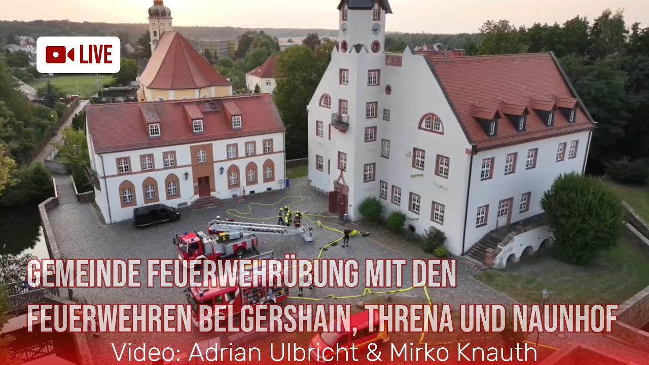 Gemeinde-Feuerwehrübung mit den Feuerwehren Belgershain, Threna und Naunhof am 15. August 2025