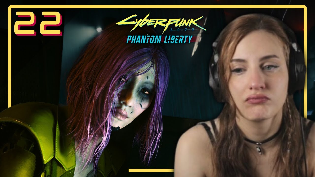 I want to see the moon.. CYBERPUNK 2077 PHANTOM LIBERTY | First Playthrough | Part 22