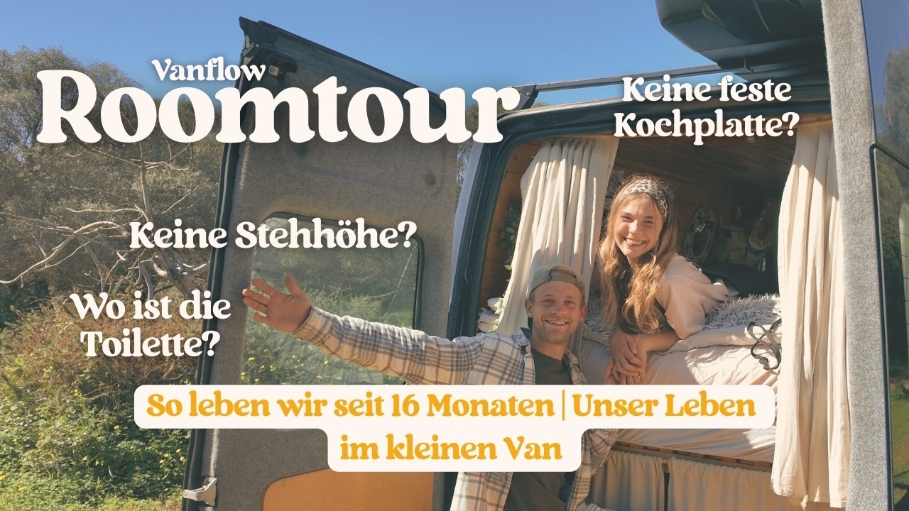 Roomtour durch unseren Van 🚐✨ | Unser Zuhause - So leben wir seit 16 Monaten 🗺️
