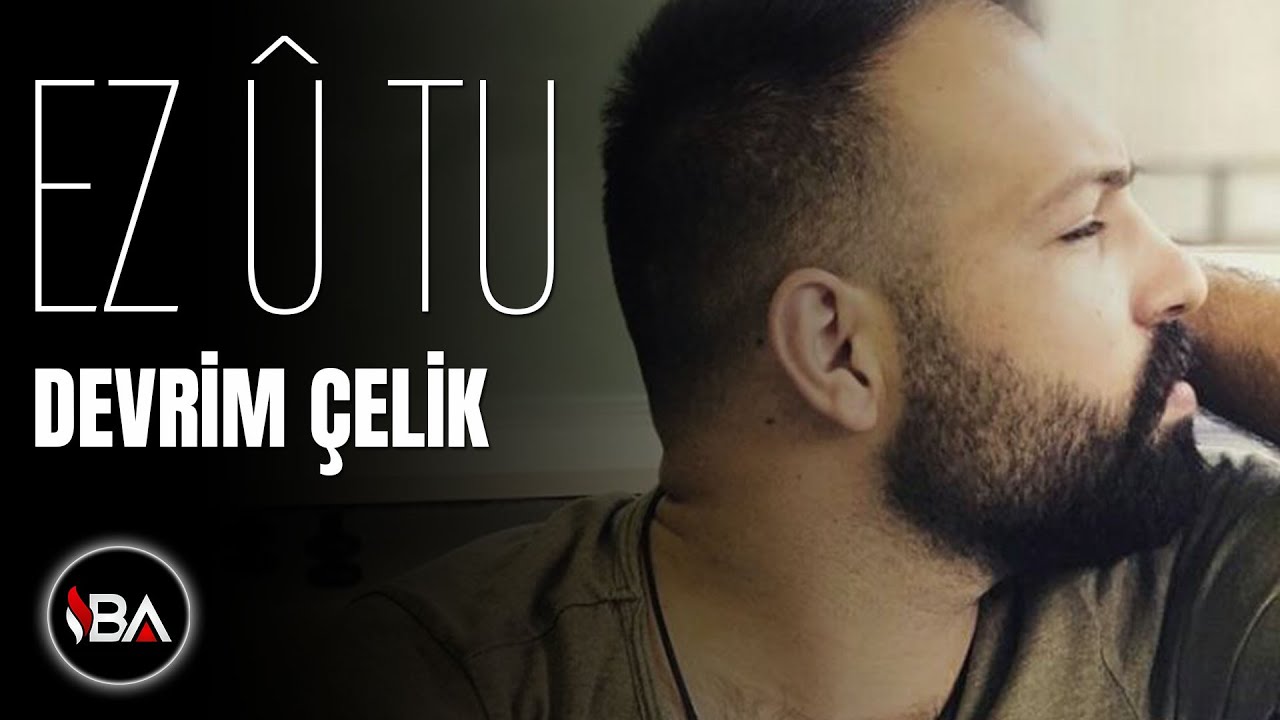 DEVRİM ÇELİK - EZ U TU 2017  [Official Music]