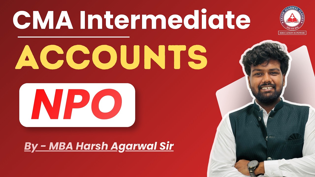 CMA Inter | Accounts Revision | Lec 27 NPO | Dec 2025