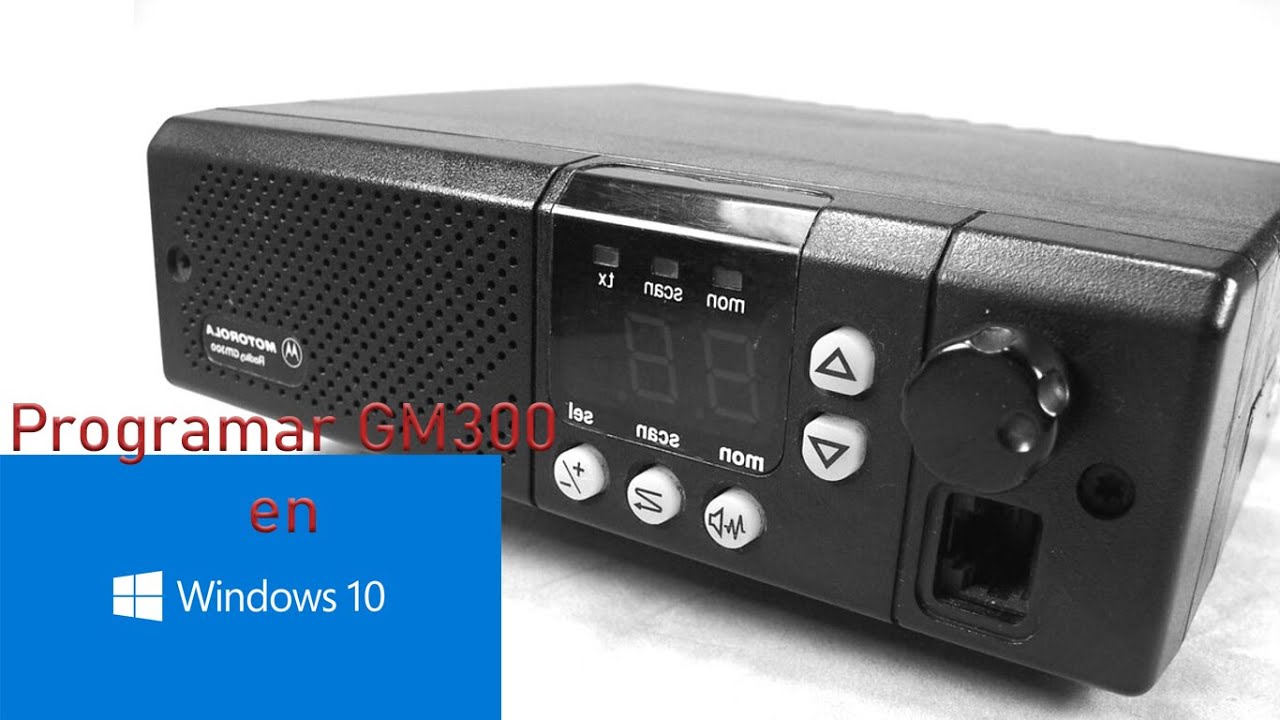 Programar Motorola GM300 desde Windows 10/Windows 11