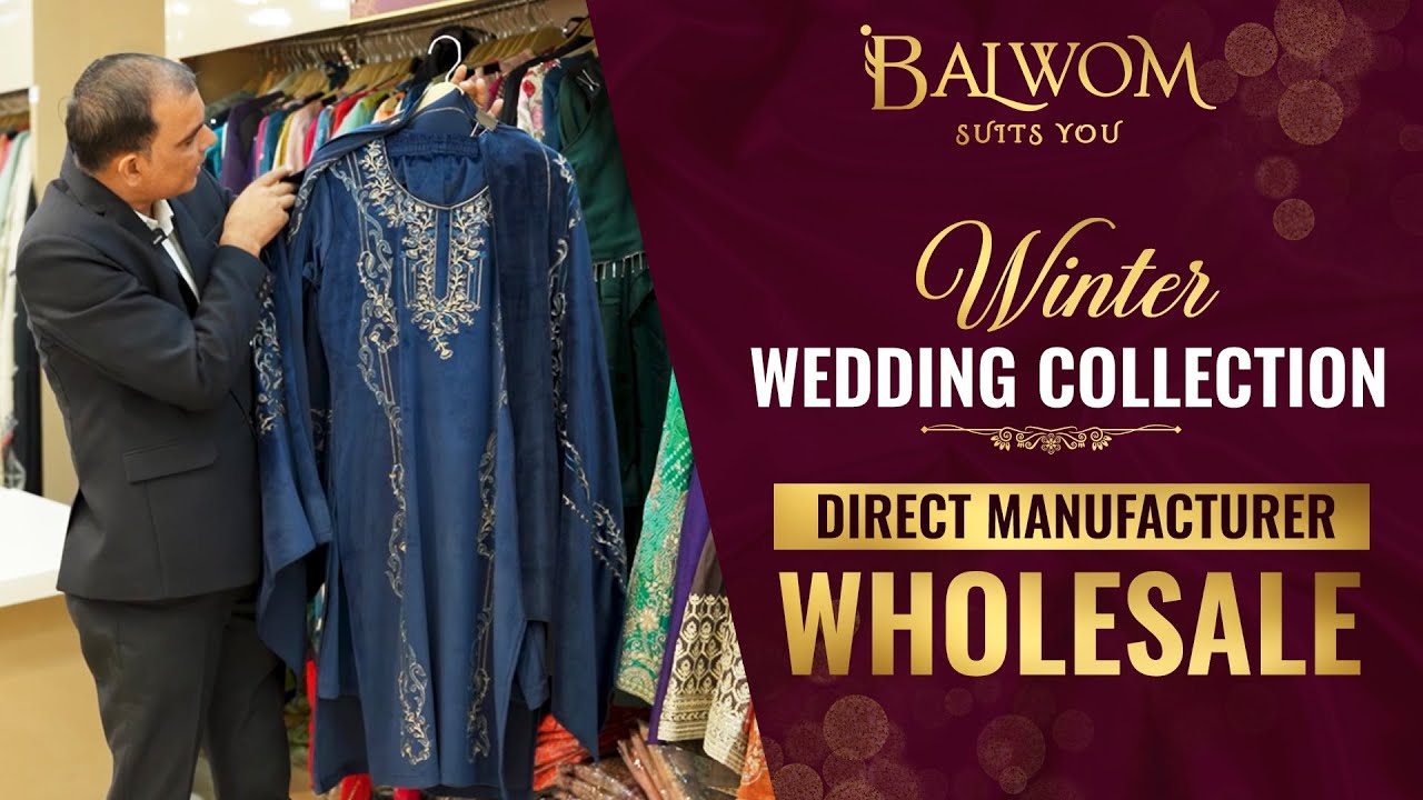 Winter Wedding Collection | Ethnic Partywear Women Suits & Handwork Dresses Manufacturer & Wholesale
