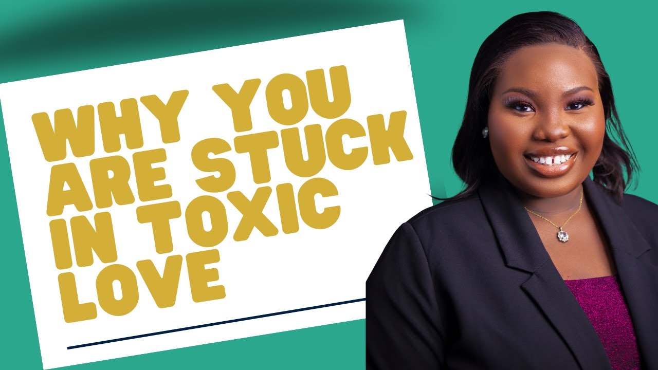 Here's why you are stuck in toxic love