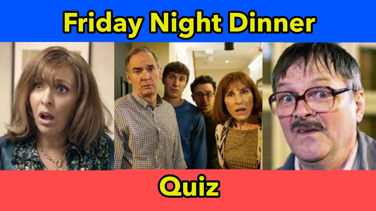 Friday night dinner quiz (series 1)