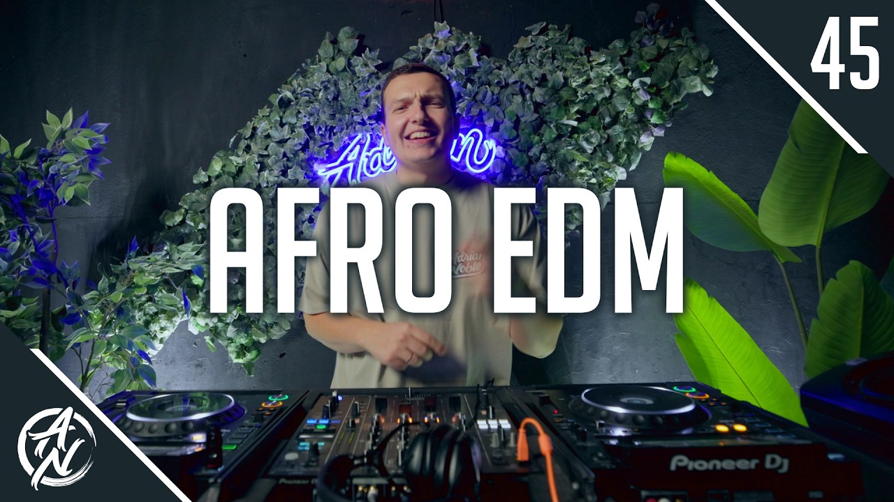 AFRO EDM LIVESET 2026 | #45 | The Best of Afro House, Latin, Booty Beats 2026 by Adrian Noble
