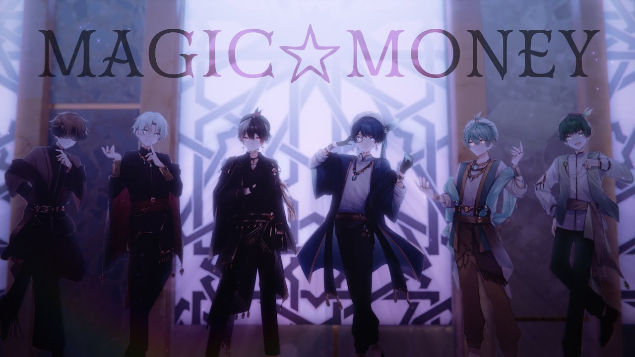 【MV】MAGIC☆MONEY / Midnight 6