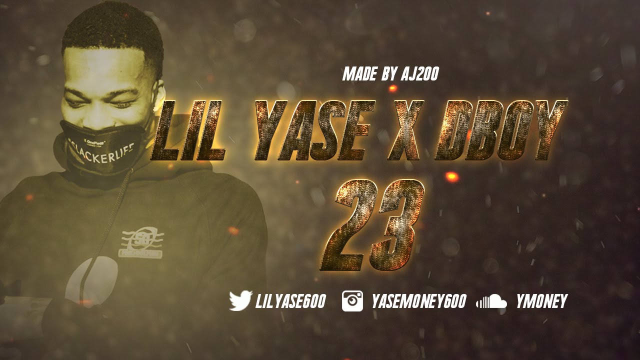 Lil Yase X Dboy - 23 Prod.WutieBeats