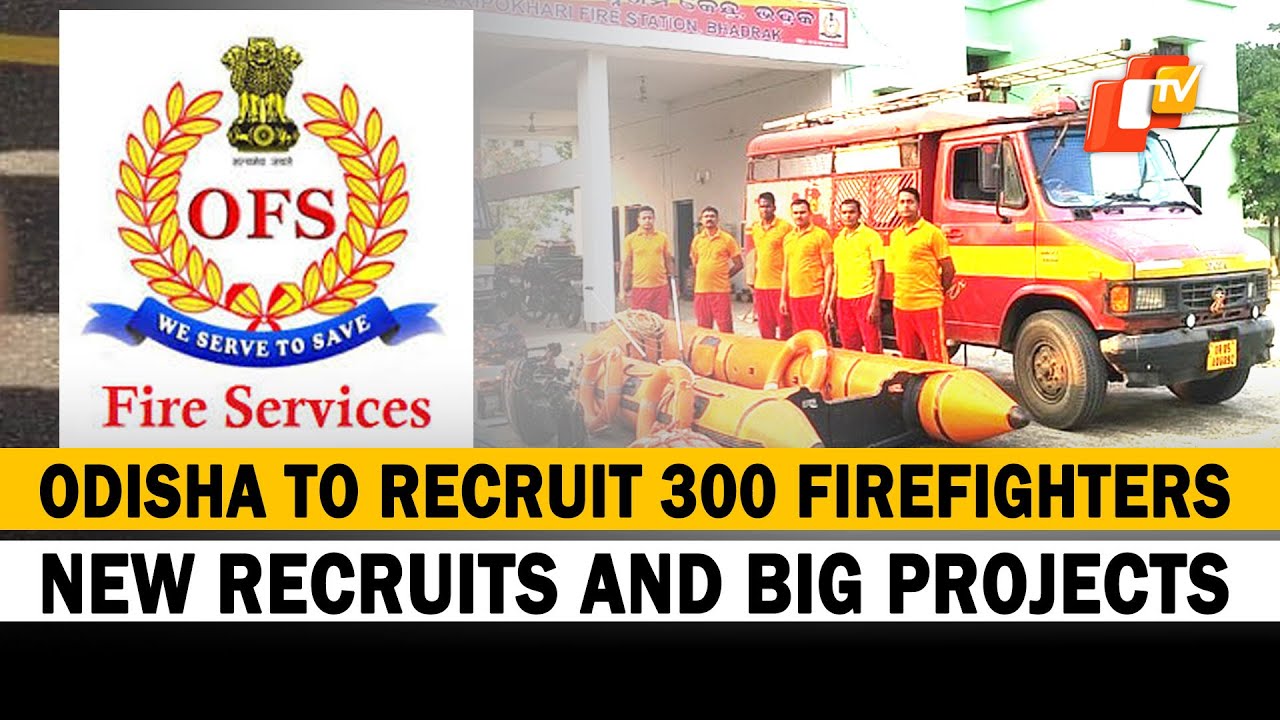 Odisha Announces Expansion Of Fire Services With 300 New Posts, Upgraded Training Centers
