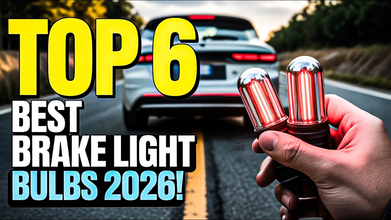 Top 6 Best Brake Light Bulbs 2026! ✅
