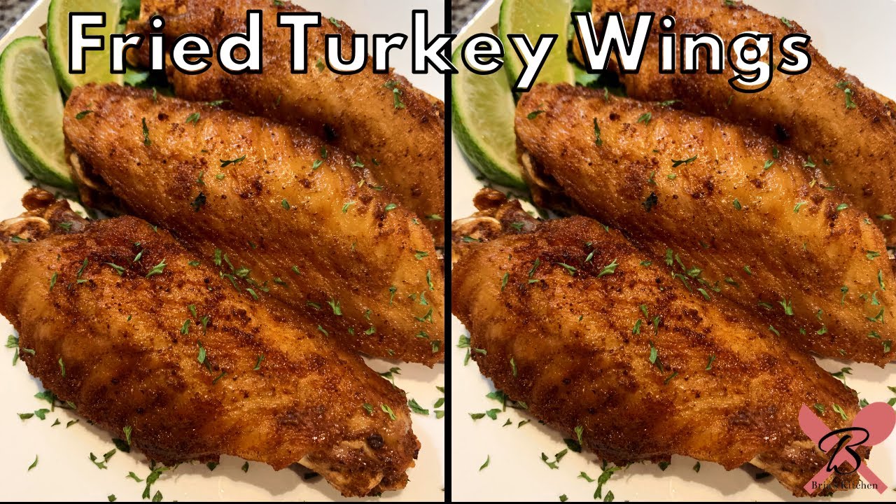 FRIED TURKEY WINGS | GREAT FOR HOLIDAYS | BRIA'S KITCHEN