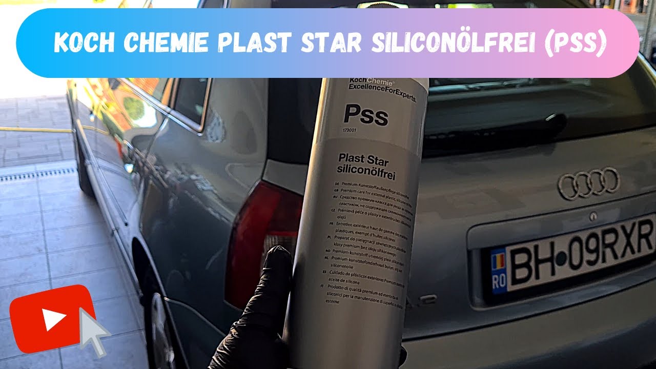 Koch Chemie Plast Star Siliconölfrei (PSS) teszt