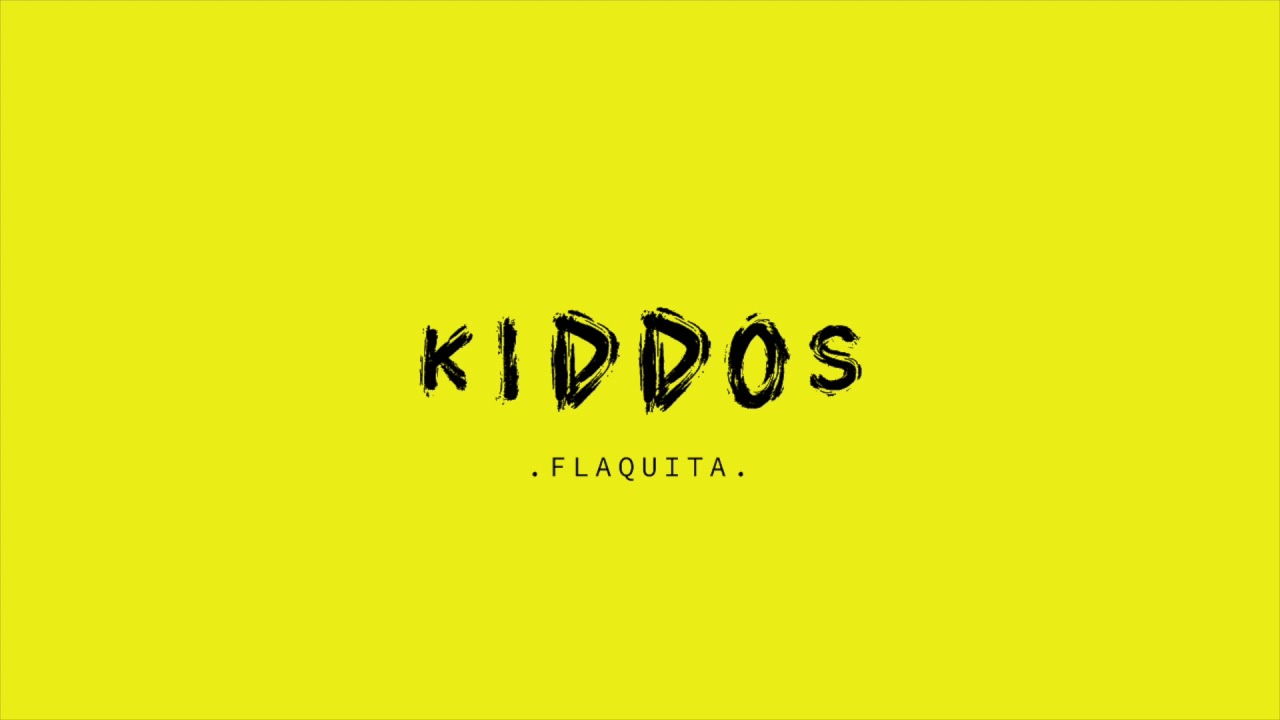 KIDDOS - Flaquita