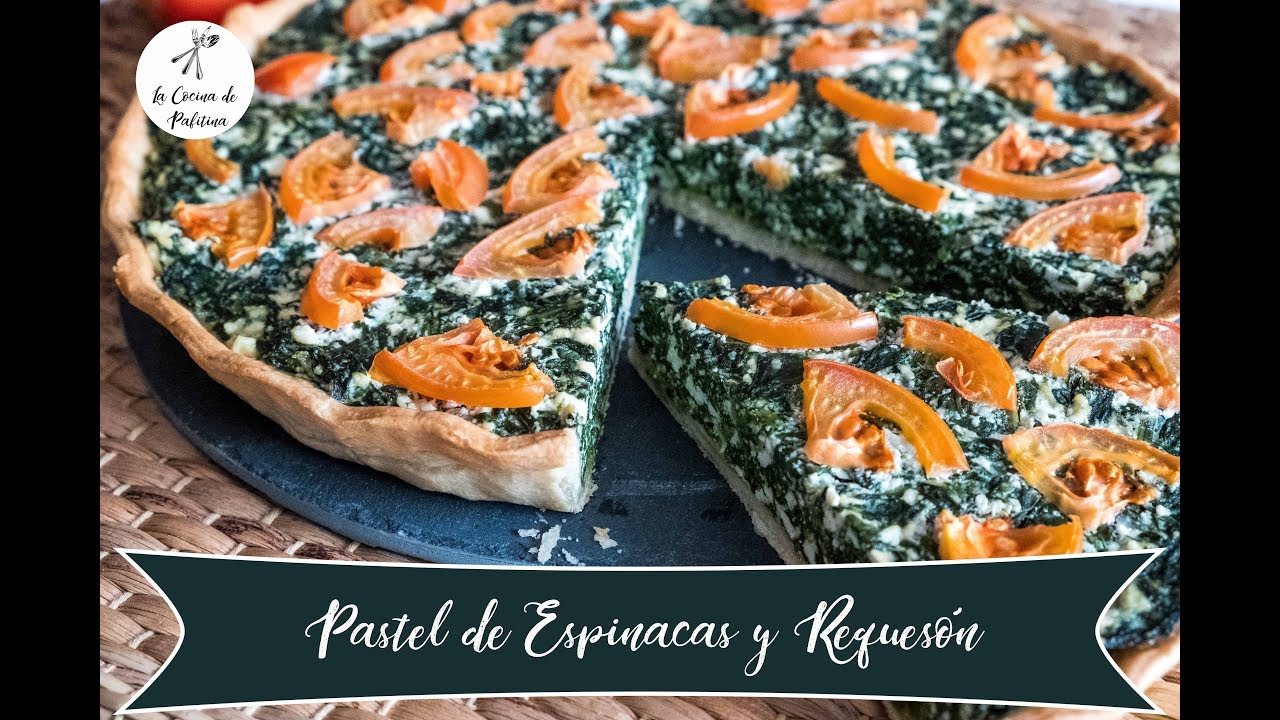 Pastel de Espinacas y Reques&oacute;n | Recetas F&aacute;ciles y R&aacute;pidas | Recetas Healthy
