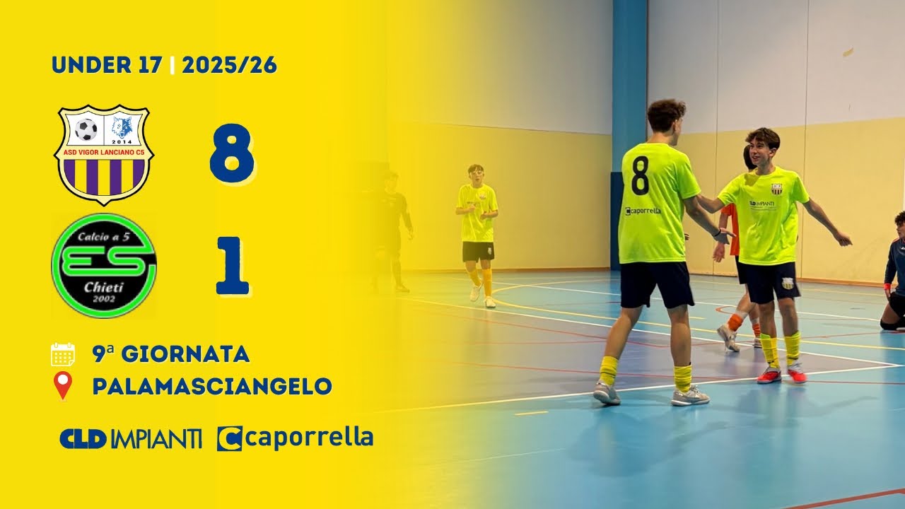 U17 | Vigor Lanciano - Es Chieti 8-1 (Gol & Highlights) | 9ª Giornata 2025/2026