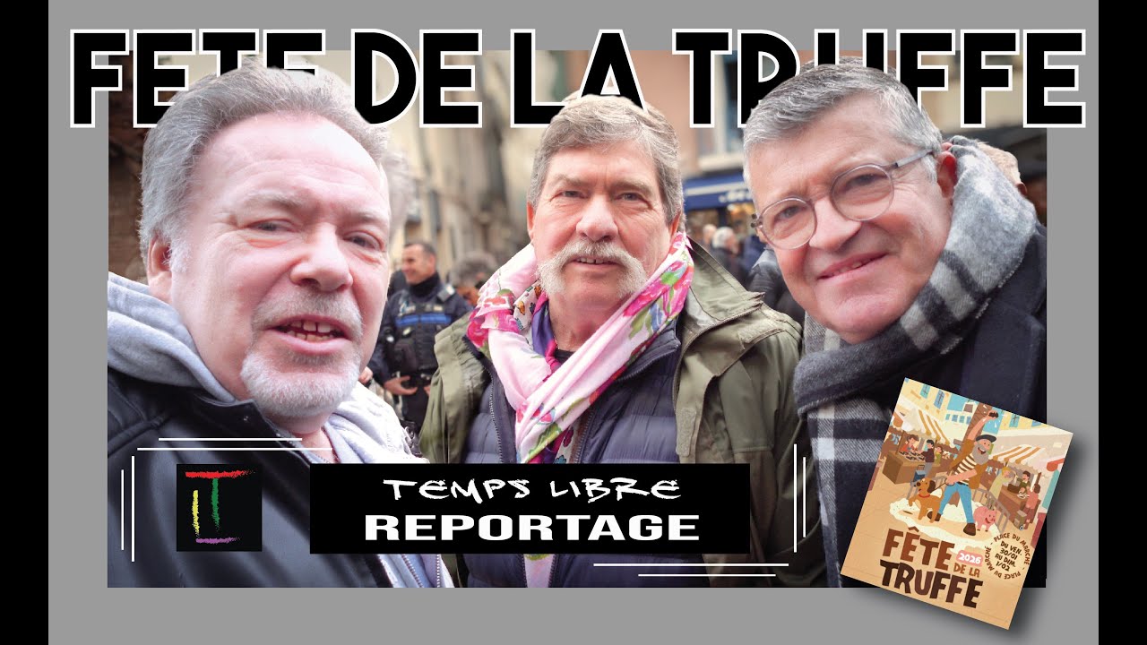 Temps Libre REPORTAGE : La fête de la truffe 2026 à Nîmes