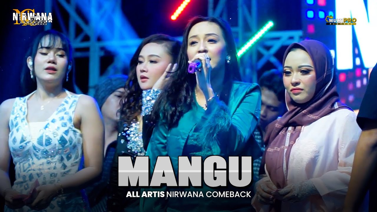 MANGU - AL ARTIS OM NIRWANA COMEBACK LIVE MALANG