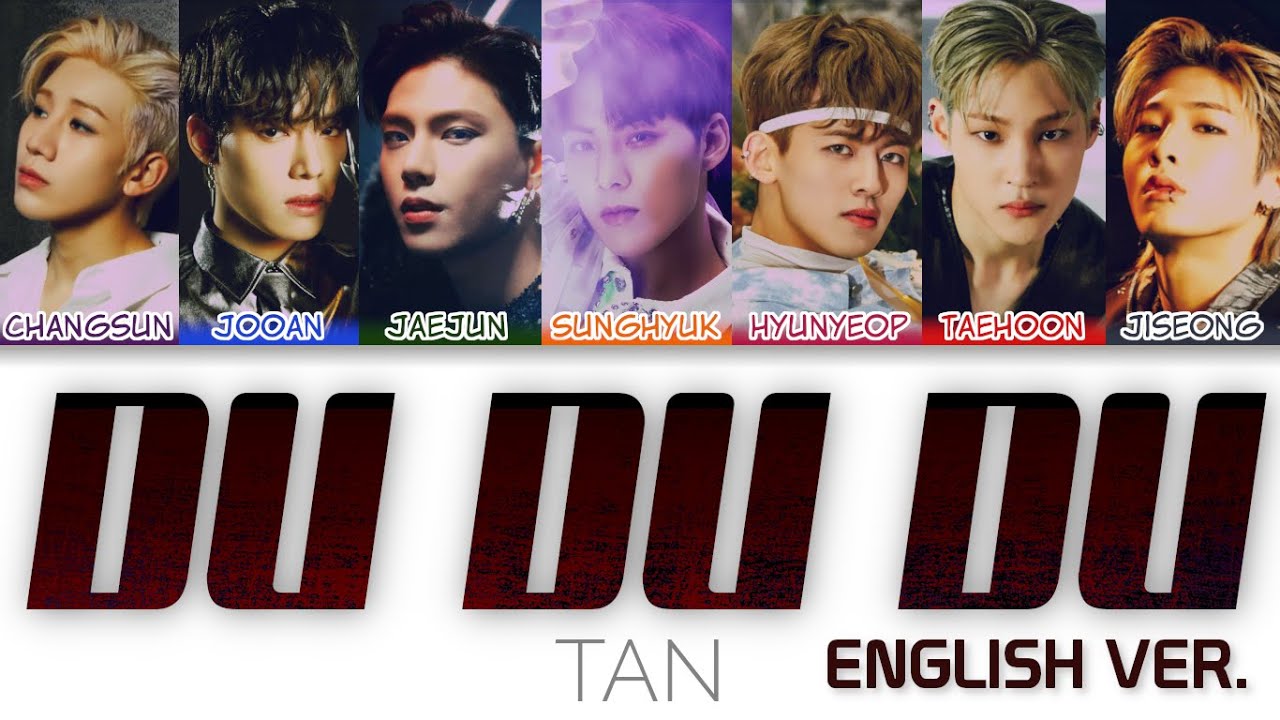 TAN (탄) - DU DU DU English Ver. Color Coded Lyrics