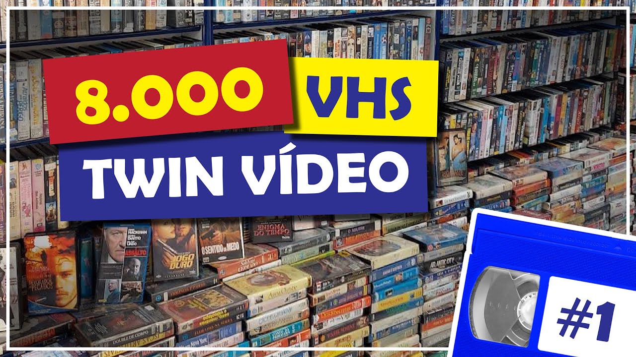 8.000 FITAS VHS NA TWIN VÍDEO | PARTE 1