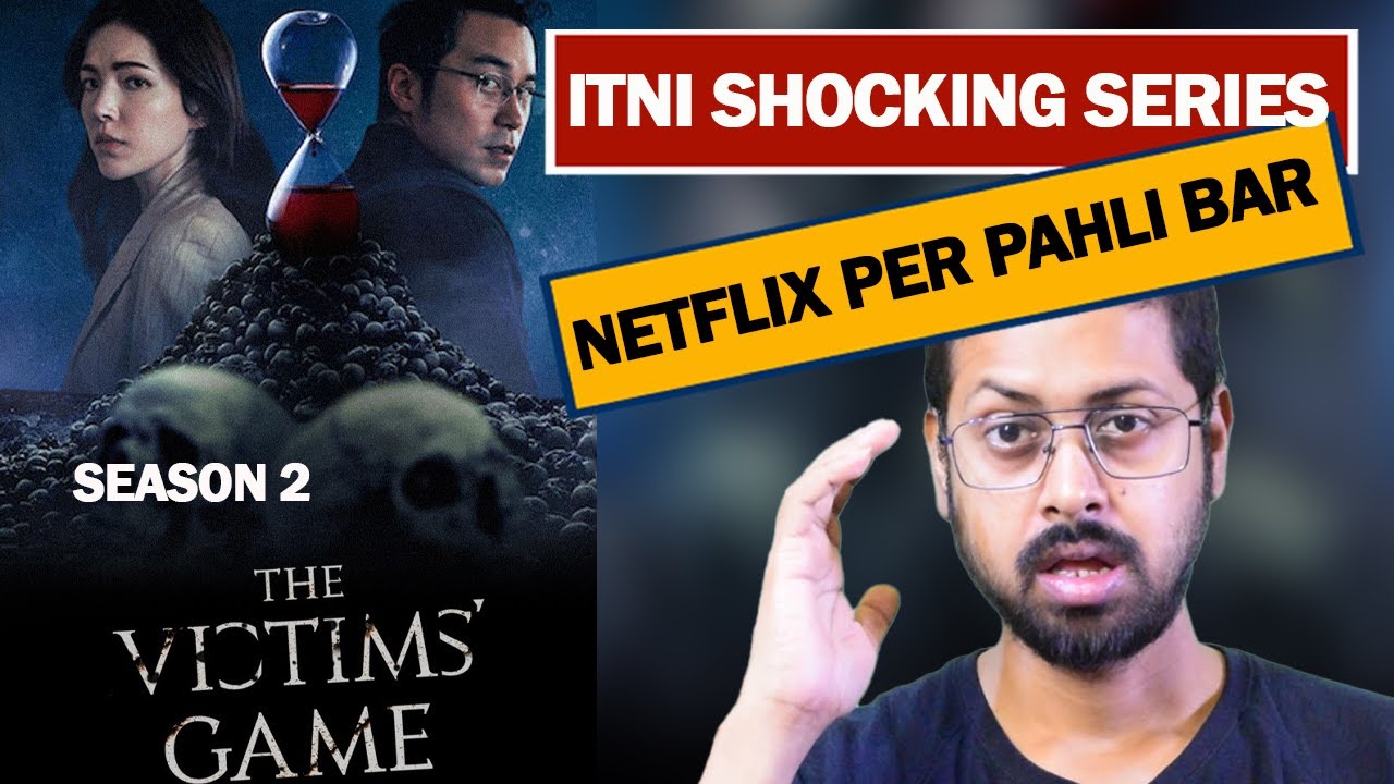 The Victims Game Season 2 Review In Hindi By Update One