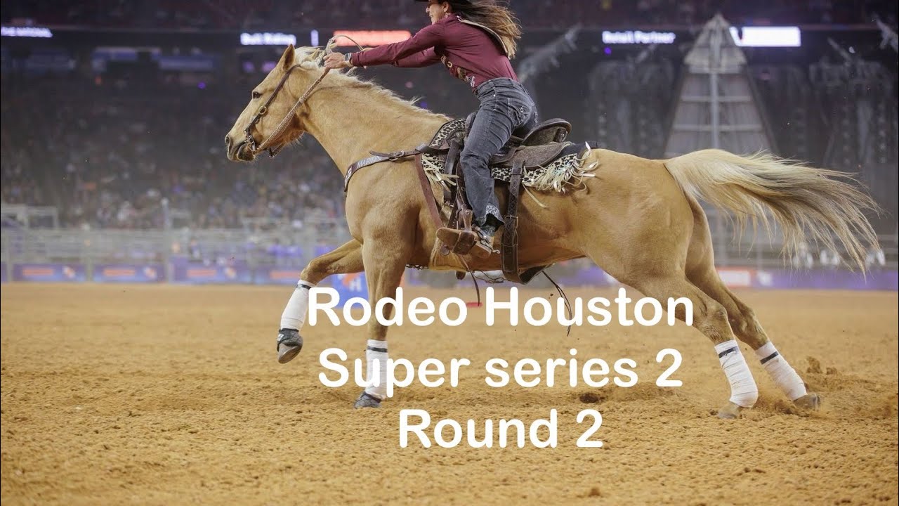 Rodeo Houston 2026 Super Series 2 round 2