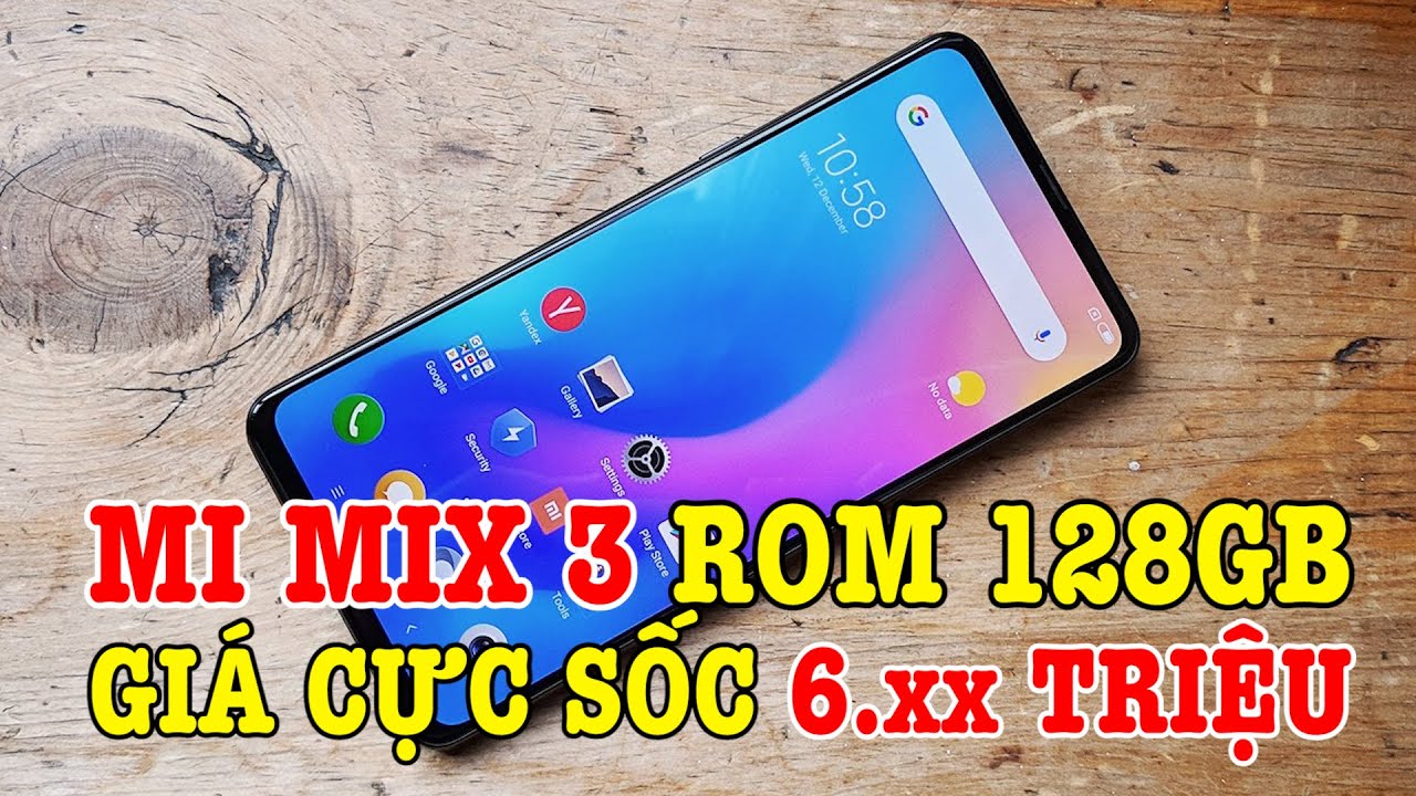 Mở hộp Xiaomi Mi Mix 3 ROM 128GB GIÁ CỰC SỐC 6.xx TRIỆU