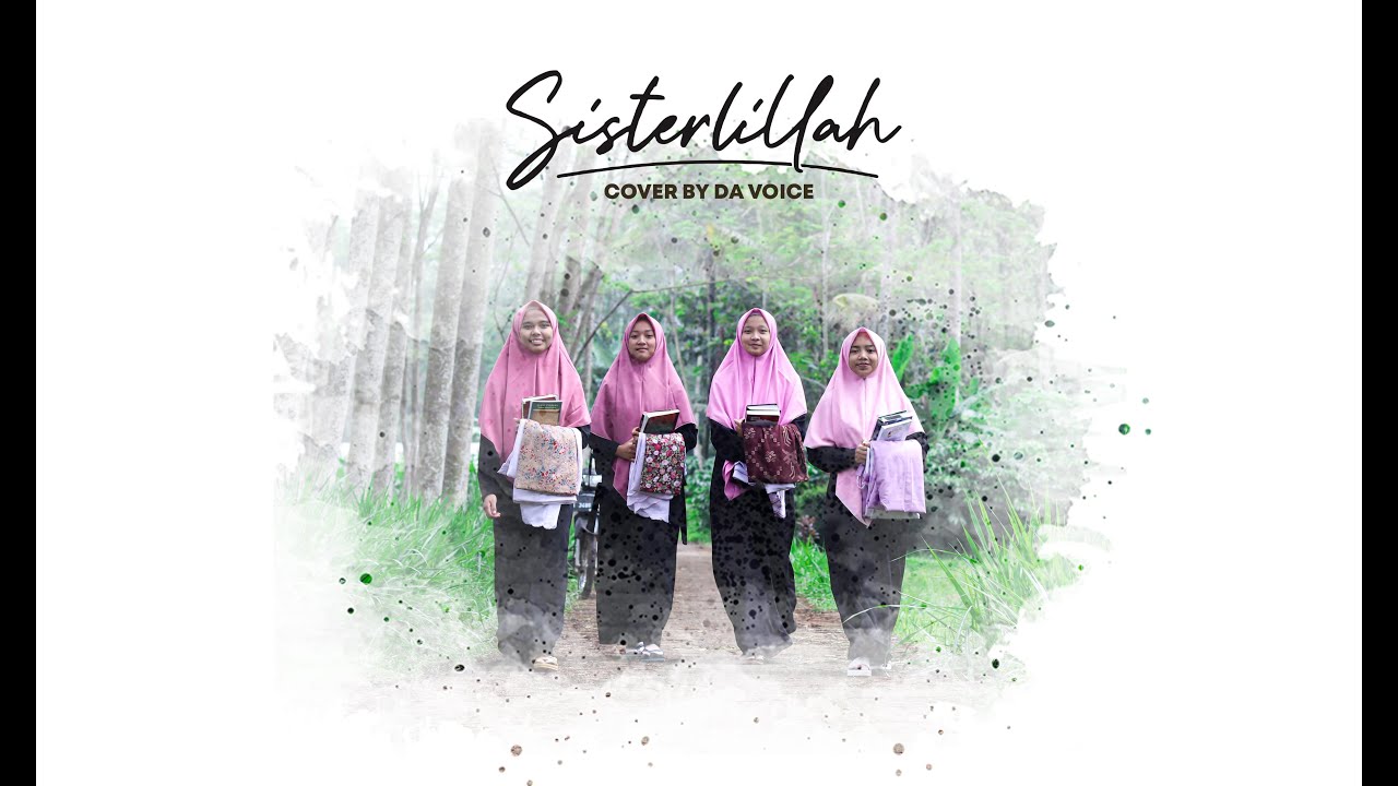 Sisterlillah - Cover By DA Voice