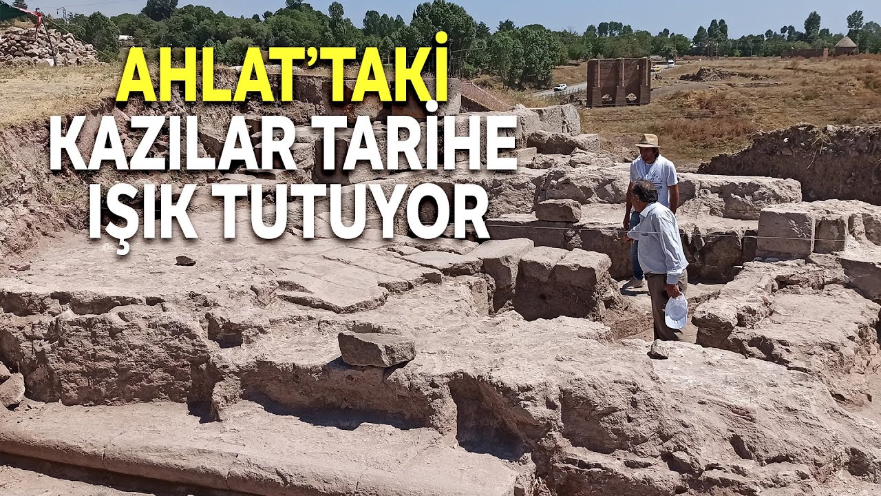 Ahlat’taki Kazılar Tarihe Işık Tutuyor