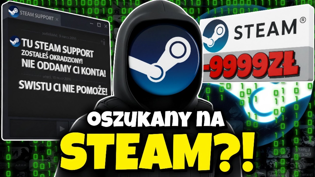 Został OKRADZIONY przez STEAM SUPPORT...