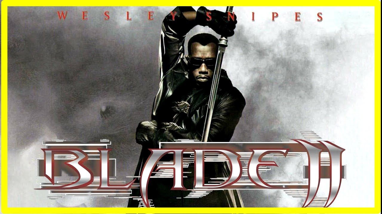 Blade 2 Pełny angielski film HD 2002
