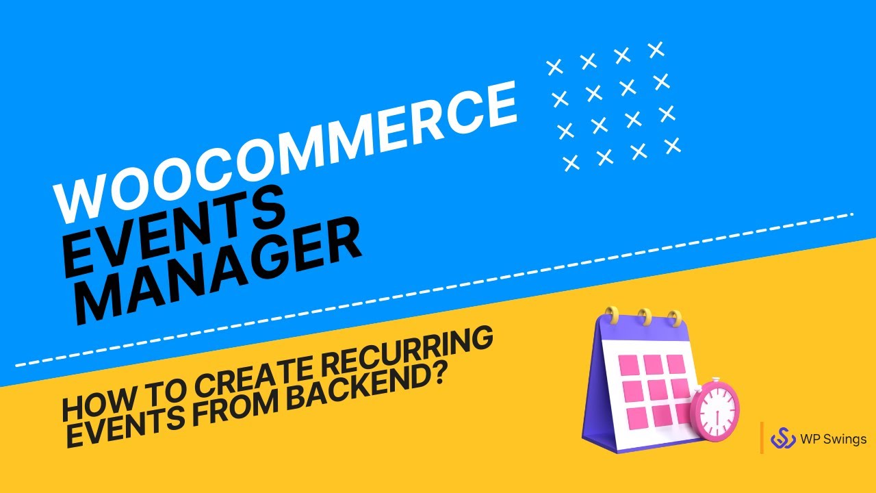 WooCommerce Events Plugin: How To Create Recurring Events