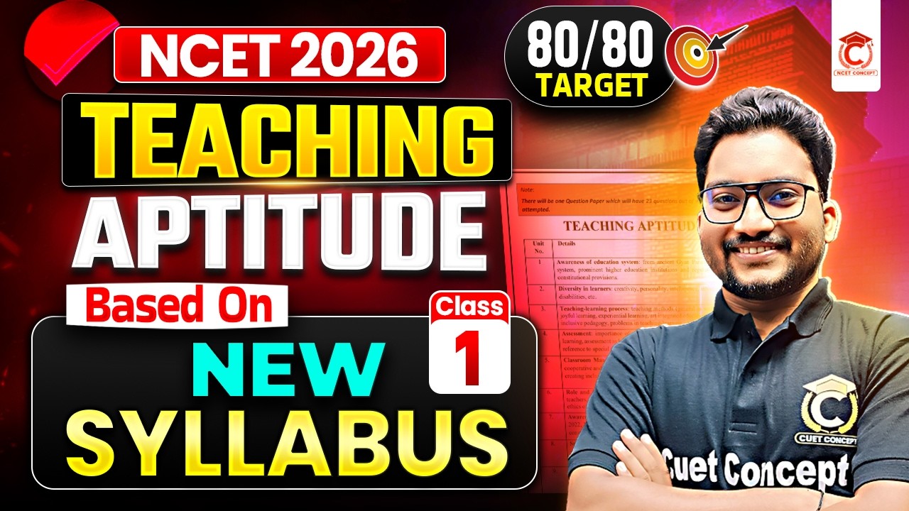 NCET 2026 | Teaching Aptitude Based on New Syllabus | Complete Preparation | Target 80/80 Class 1