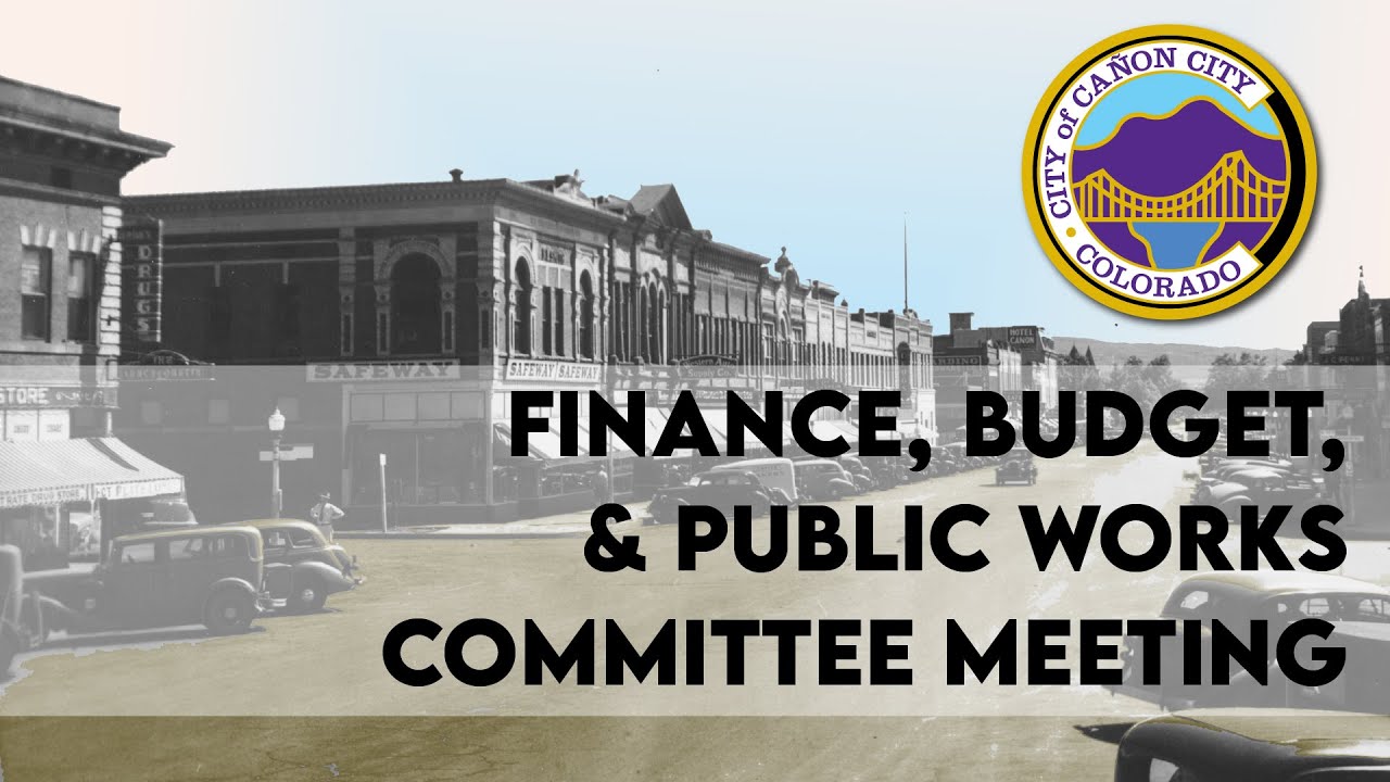 Finance, Budget, & Public Works Committee Meeting