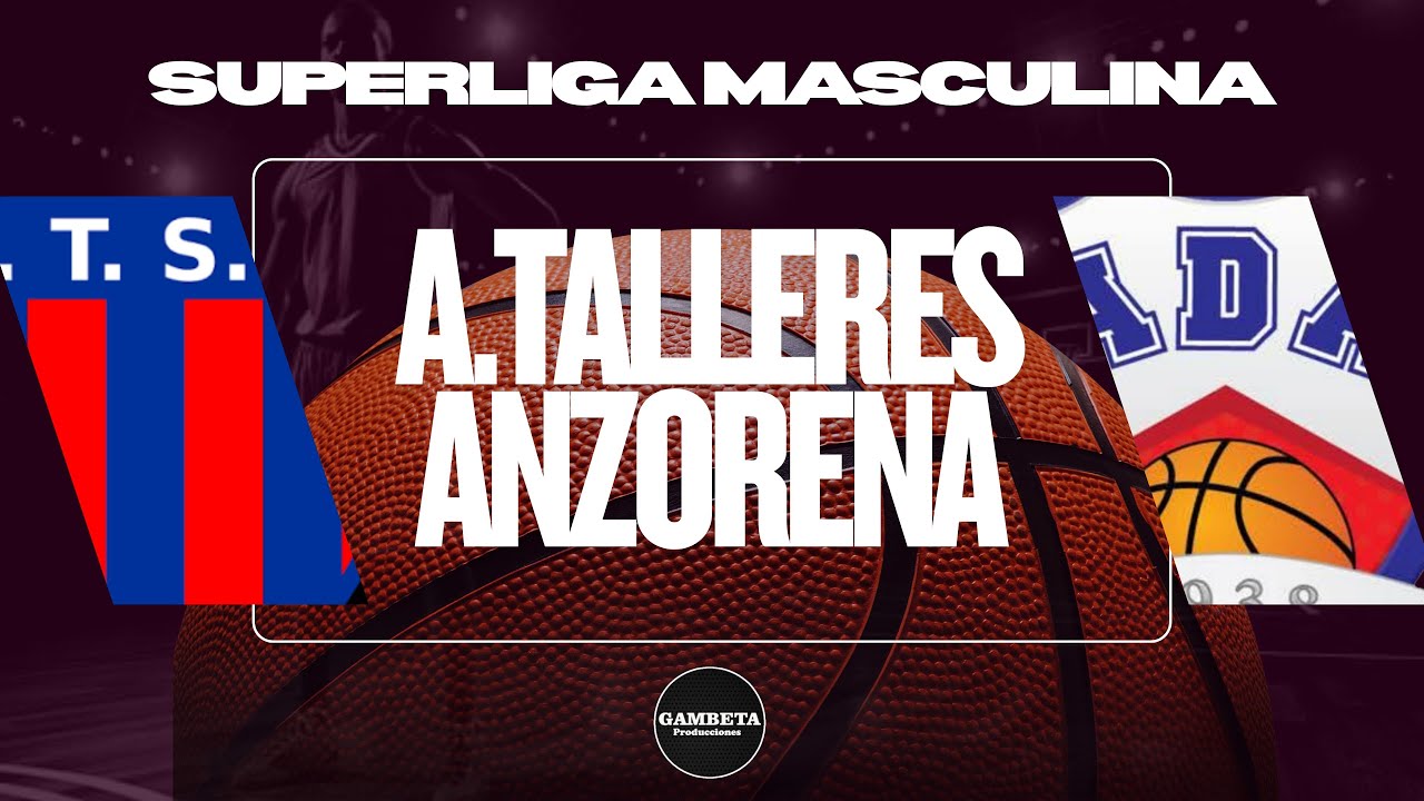 SUPERLIGA MASCULINA | A.TALLERES vs ANZORENA | Apertura 2026 - Fecha 3