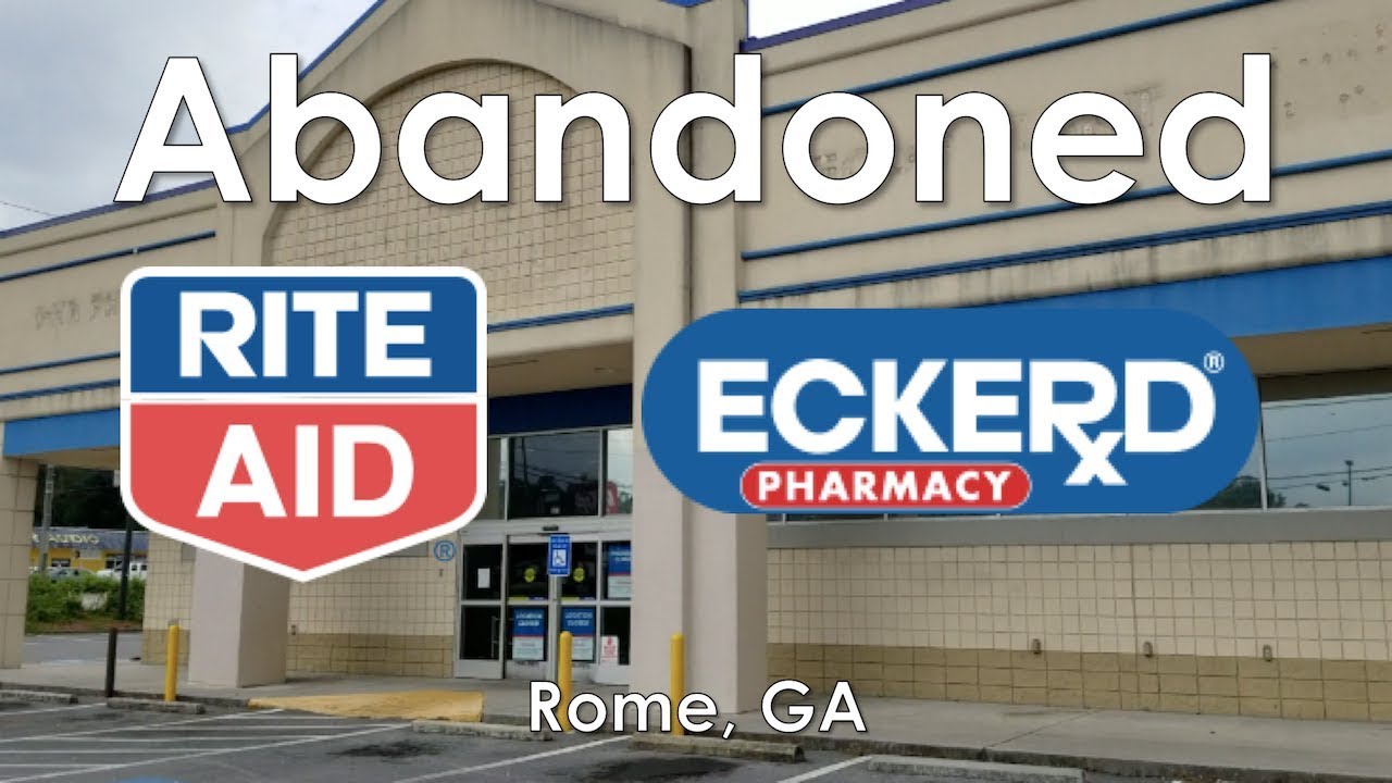 Abandoned Rite Aid / Eckerd - Rome, GA