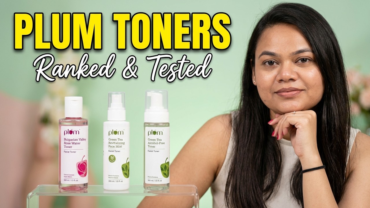 I Tried Plum Toners | Best Toners for Oily and Acne Prone Skin