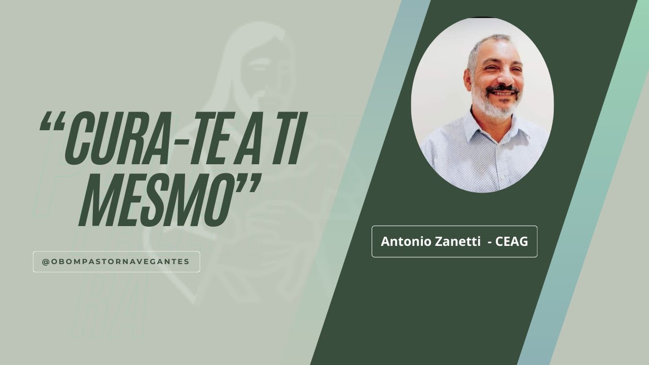 Palestra Pública: “Cura-te a ti mesmo”. Palestrante: Antonio Zanetti.