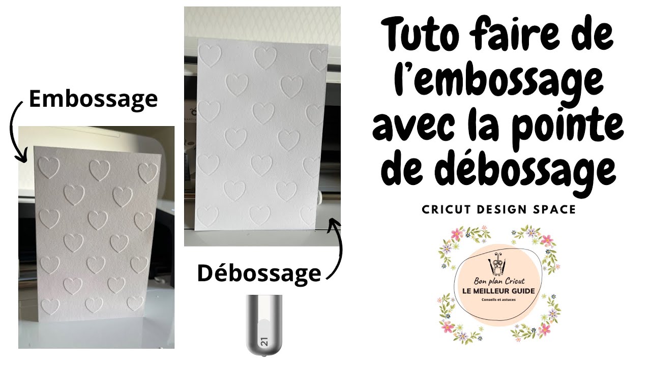 Tuto Cricut - Embossage avec la pointe de Débossage